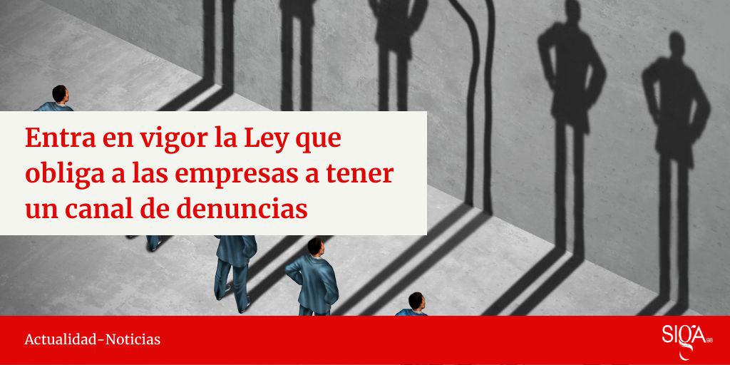 En vigor el 13 de marzo la Ley que obliga a las empresas a tener implementado un canal de denuncias