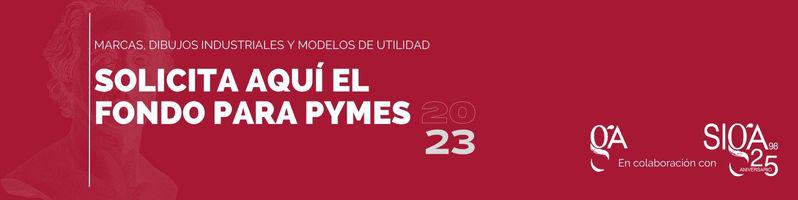 Solicita nuestro servicio de registro de marca y te tramitamos la ayuda del Fondo para Pymes 2023