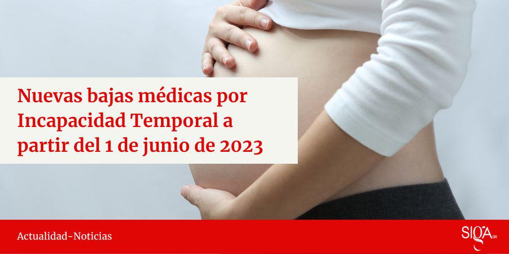 Nuevas bajas médicas a partir del 1 de junio de 2023