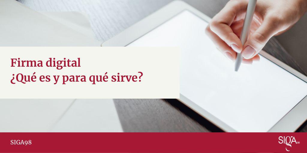 Firma digital: qué es y para qué sirve