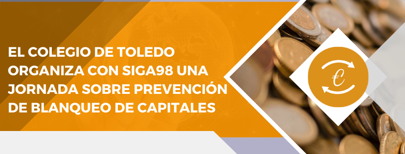El Colegio de Toledo organiza con SIGA98 una jornada sobre Prevención de Blanqueo de Capitales